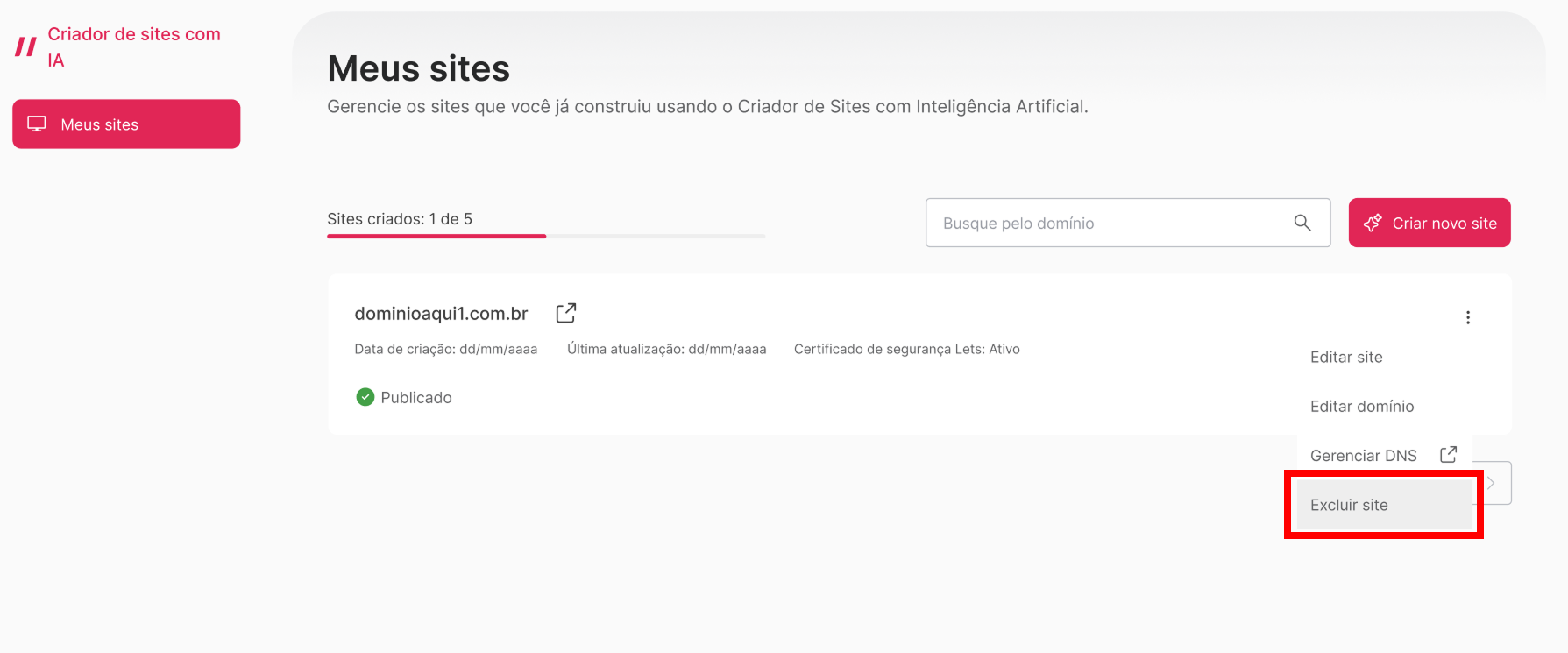 [Alt text: imagem da lista de sites disponíveis em uma conta. Um dos sites está com o menu de configurações aberto e a opção de excluir site está em destaque. 